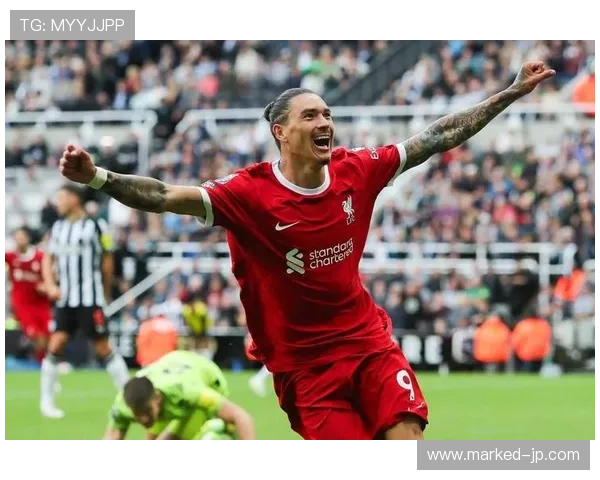 努涅斯的身体对抗能力助力球队竞争力提升，表现稳健值得关注