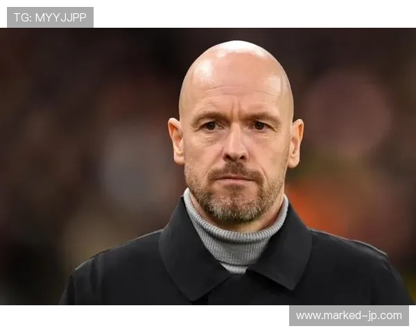 滕哈赫本赛季执教表现稳健，曼联竞争力持续提升